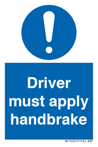 Driver must apply handbrake